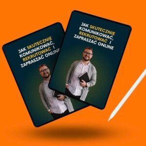 Webinar - Jak skutecznie komunikować, rekrutować i zapraszać online