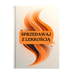 Sprzedawaj z lekkością