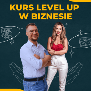 Kurs Level up w biznesie